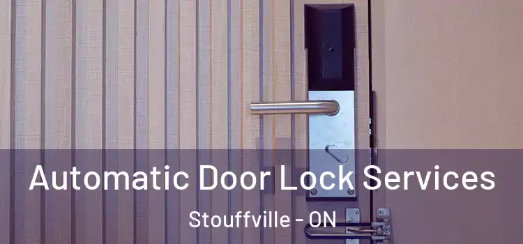 Automatic Door Lock Services Stouffville - ON