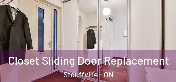 Closet Sliding Door Replacement Stouffville - ON