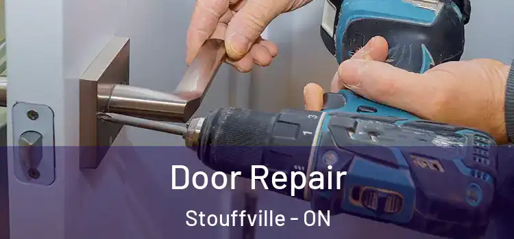 Door Repair Stouffville - ON