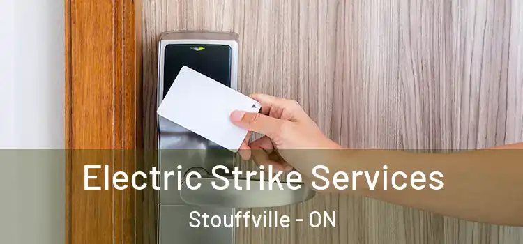 Electric Strike Services Stouffville - ON