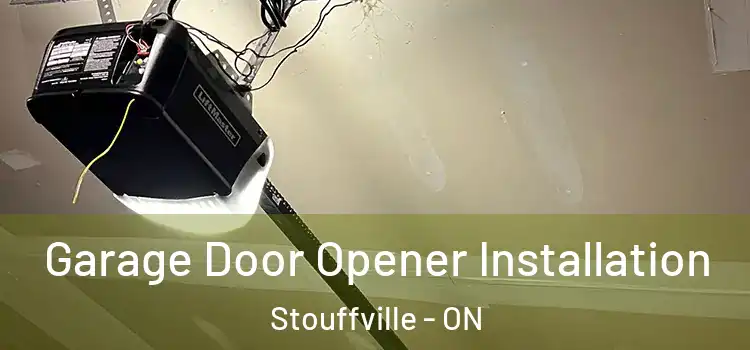  Garage Door Opener Installation Stouffville - ON