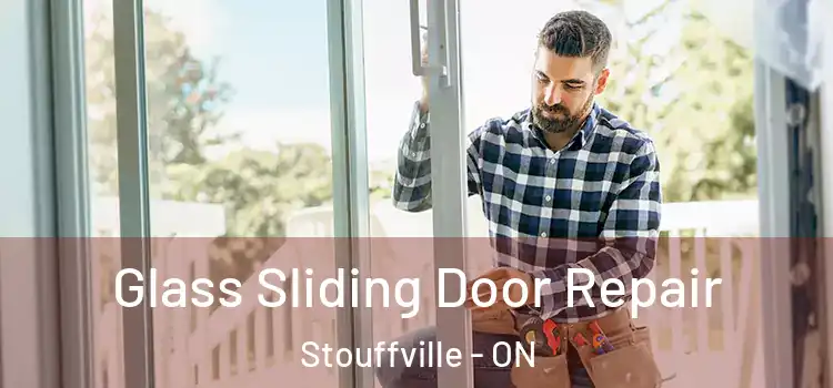 Glass Sliding Door Repair Stouffville - ON