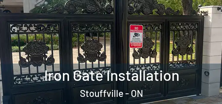 Iron Gate Installation Stouffville - ON