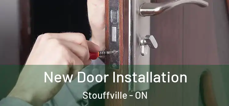 New Door Installation Stouffville - ON