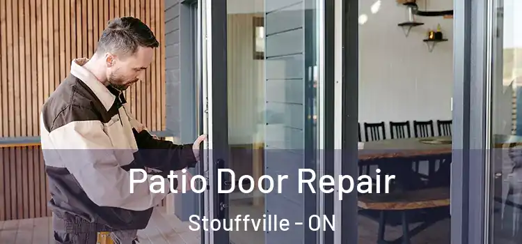 Patio Door Repair Stouffville - ON