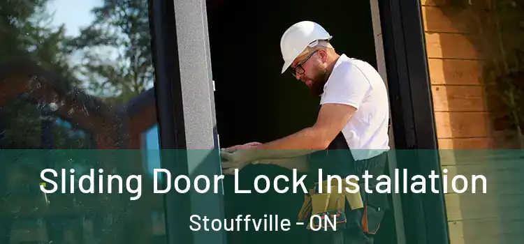 Sliding Door Lock Installation Stouffville - ON