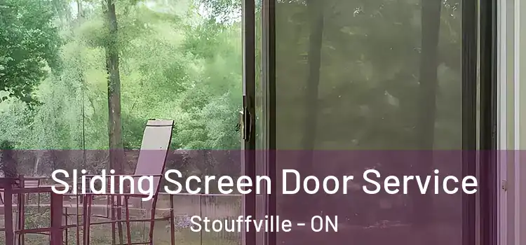 Sliding Screen Door Service Stouffville - ON